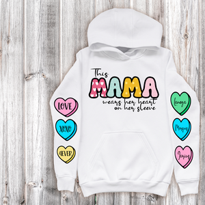 This Mama Wears Her Heart on Her Sleeve Hoodie